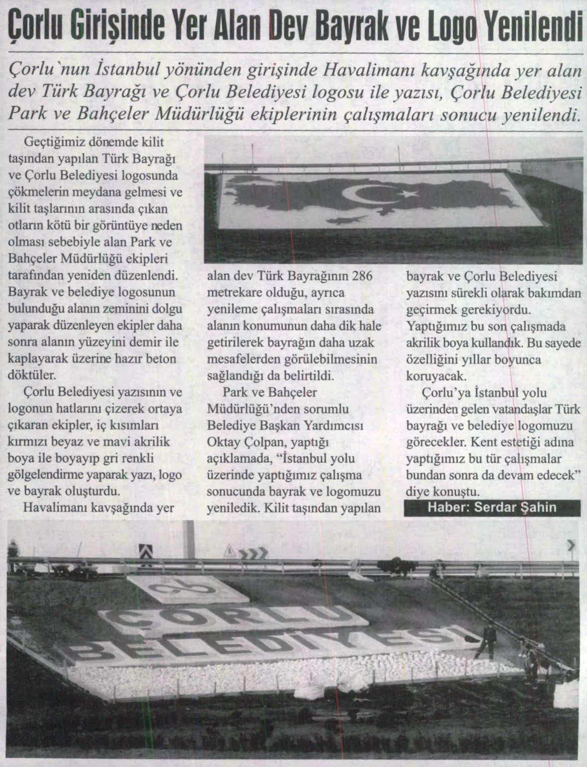 �orlu Giri�inde Bulunan Bayrak ve Harita Yenilendi