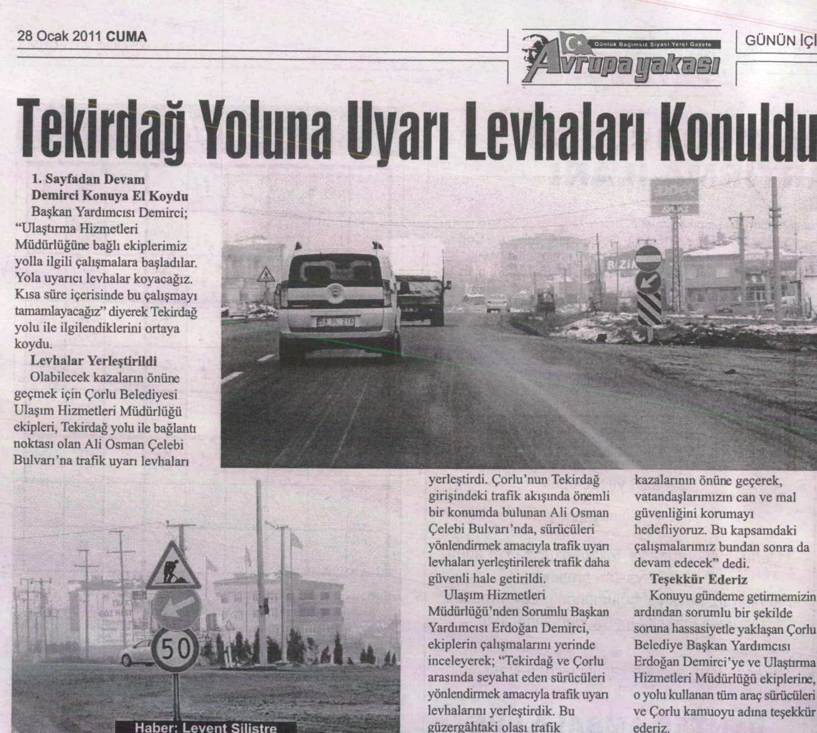 Tekirda� Yoluna Uyar� Levhalar� Kuruldu.