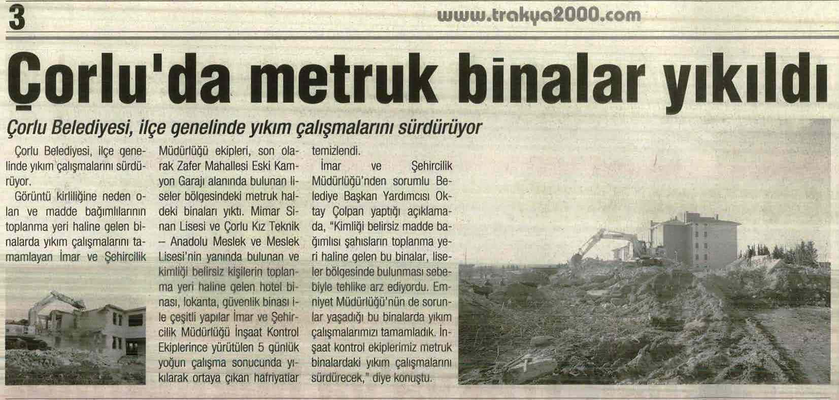 �orlu�da Metruk Binalar Y�k�ld�