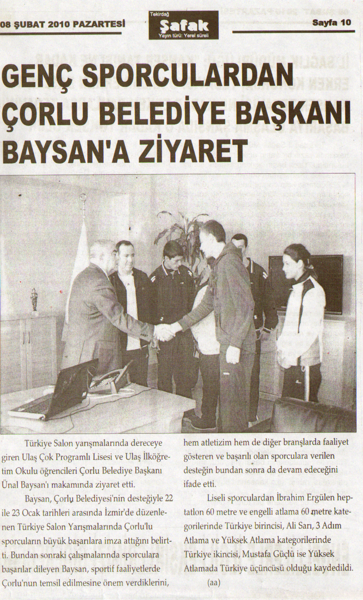 Gen� Sporculardan �orlu Belediye Ba�kan� Baysan�a Ziyaret