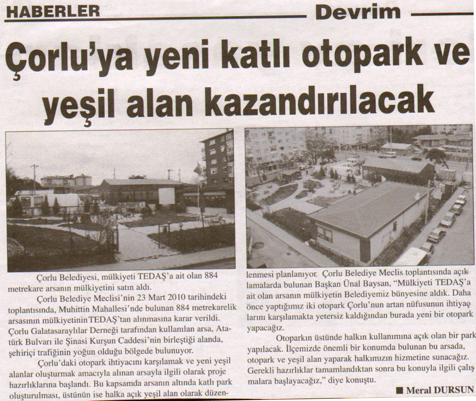 �orlu�ya Katl� Otopark ve Ye�il Alan Kazand�r�lacak