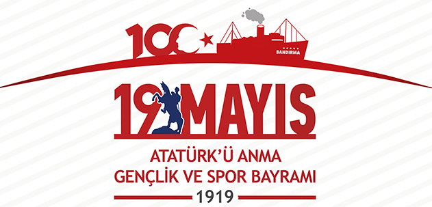 19 Mays Atatrk Anma, Genlik ve Spor Bayrammz Cokuyla Kutlanacak