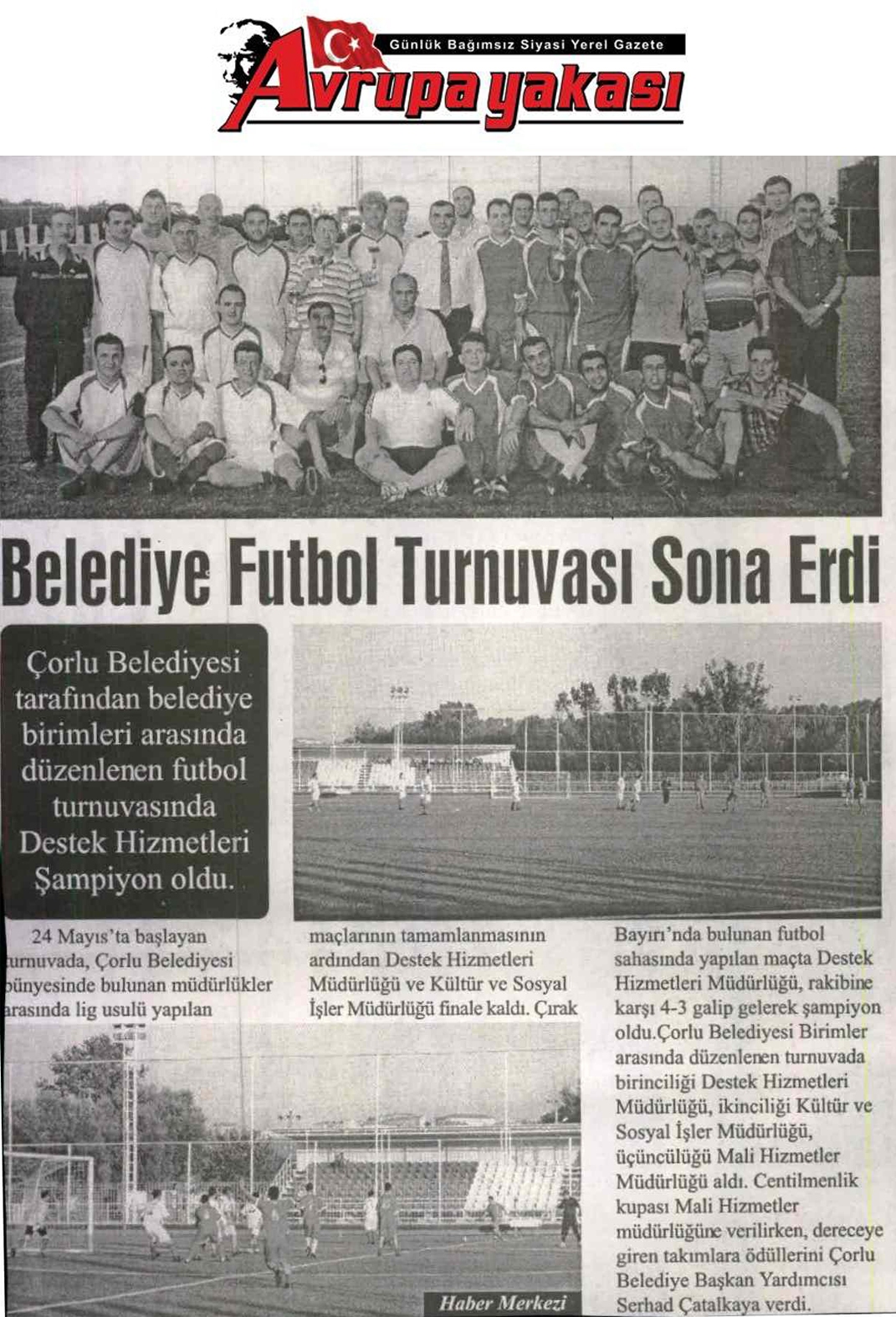 Belediye Futbol Turnuvas� Sona Erdi