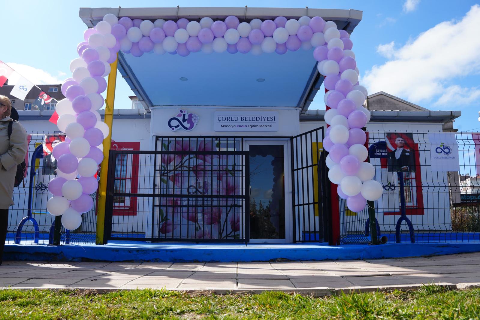 �orlu`da Kad�n G�c�n�n Yeni Adresi Manolya Kad�n E�itim Merkezi A��ld�