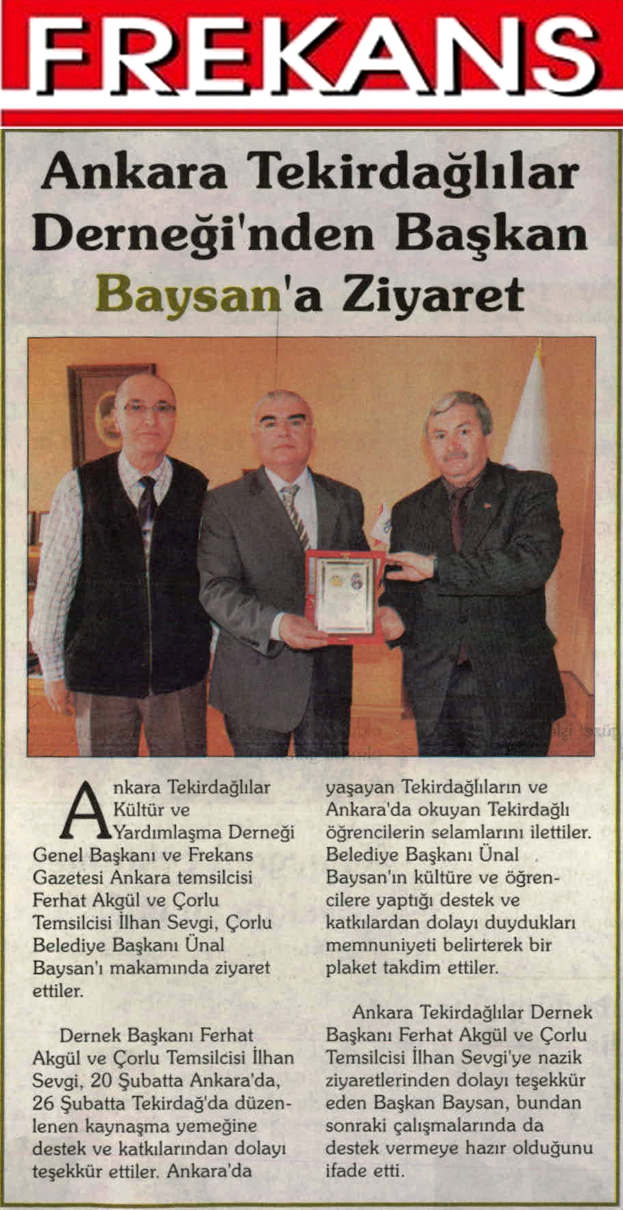 Ankara Tekirda�l�lar Derne�i�nden Ba�kan Baysan�a Ziyaret
