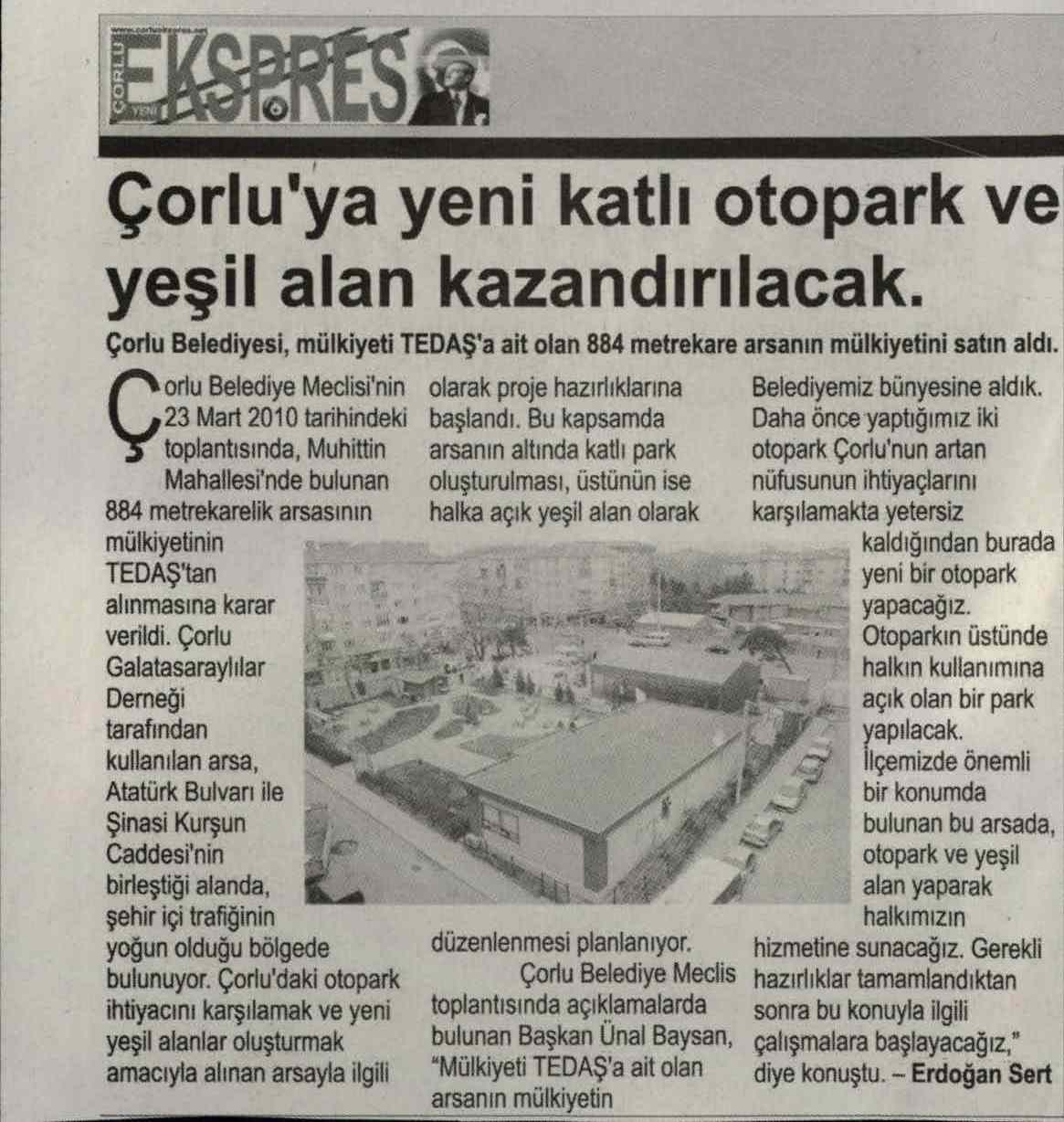 �orlu�ya Yeni Katl� Otopark ve Ye�il Alan Kazand�r�lacak