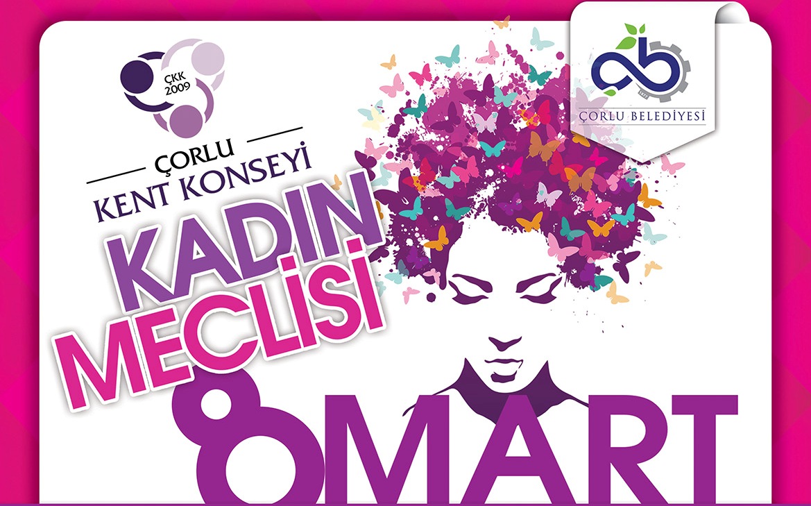 8 Mart D�nya Kad�nlar G�n� Kutlanacak